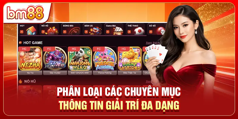 Phân loại các chuyên mục thông tin giải trí đa dạng